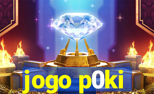 jogo p0ki